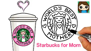 How to Draw Starbuck's Coffee for Mom | Mother's Day Art