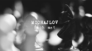 Michajlov - Šach mat (prod. Opia)