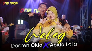 Dearen Okta - Weleg ft Abida Laila ONE NADA