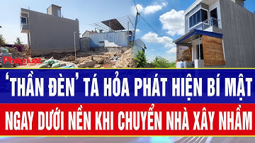 Chuyển nhà xây nhầm ở Hải Phòng, ‘thần đèn’ tá hỏa phát hiện bí mật không ngờ ngay dưới nền