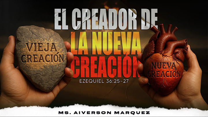 EL CREADOR DE LA NUEVA CREACIÓN - EN VIVO - MS. AIVERSON MARQUEZ.