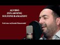 ALVIDO RAMAZONIM|ALVADA YA SHAHRO RAMAZON