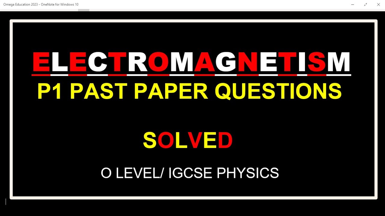 Electromagnetism | P1 Topical Practice | Olevel/IGCSE Physics