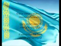 Kazakh National Anthem Meniñ Qazaqstanım KK EN 