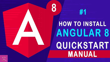 How to Install Node.Js, NPM, And Angular CLI and Setup Angular 8 on Windows 10 [Tutorial - 1]