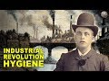 What hygiene was like during the industrial revolution