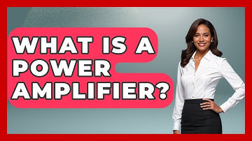 What Is A Power Amplifier? - NextGen Viewing and Audio