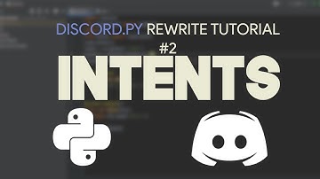 How to enable Intents in Discord.py (Rewrite)