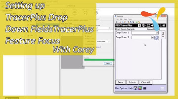 Setting up TracerPlus Drop Down Fields - TracerPlus Feature Focus