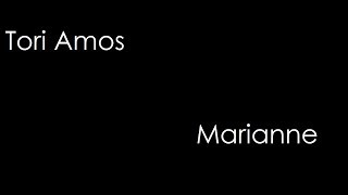 Tori Amos - Marianne (lyrics) chords