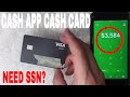 ✅  Do You Need Social Security Number SSN To Get Cash App Cash Card? 🔴