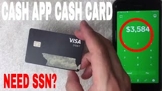 Do You Need Social Security Number Ssn To Get Cash App Cash Card Youtube