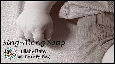 Lullaby Baby (aka Rock-a-Bye Baby)