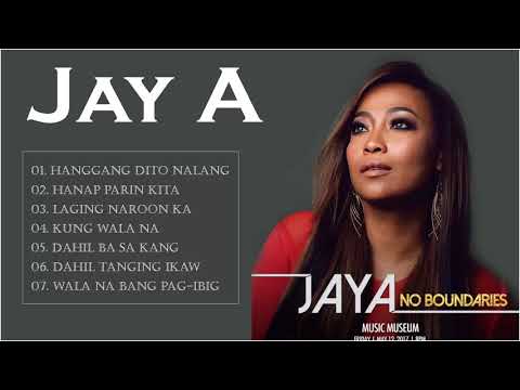 Jaya Tagalog Love Songs  Jaya Best Songs Nonstop Collection  Jaya Full Album 2020