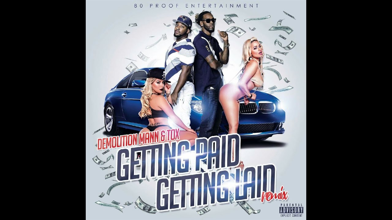 gettin-paid-gettin-laid-remix-official-video-explicit