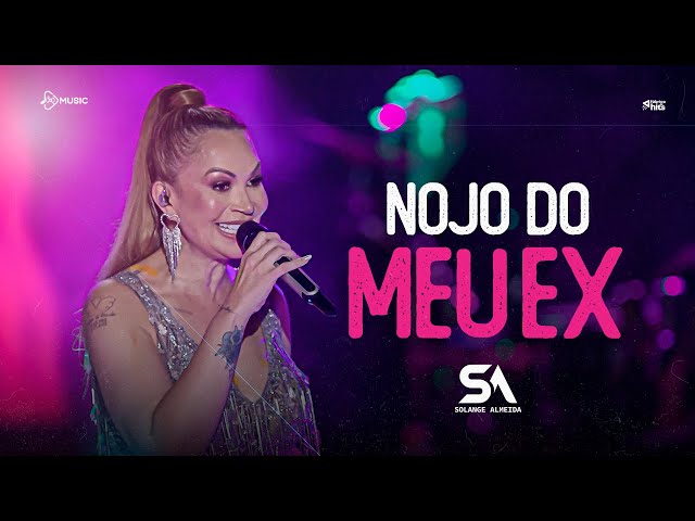 Solange Almeida - Nojo do meu ex