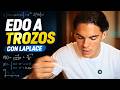 Transformada de Laplace para EDO de 2º Orden a trozos