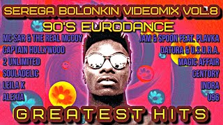 90's Best Eurodance Hits Vol.8 (Serega Bolonkin Video Mix) │ Лучшие танцевальные хиты 90 (Видеомикс)