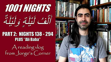 One Thousand and One Nights, Part 2: Nights 138-294, plus "Ali Baba" | Reading Vlog