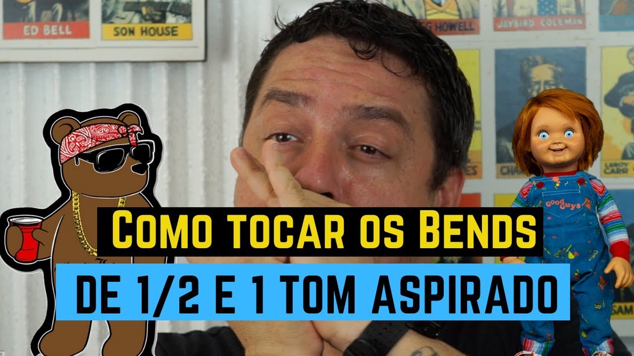 Como tocar os Bends de 1/2 tom e 1 tom na Gaita @ Dicas de Gaita
