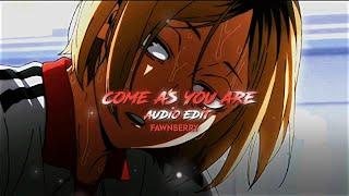 Come As You Are - Nirvana || Edit audio