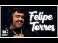 FELIPE TORRES (HERMES E RENATO) - Flow Podcast #259