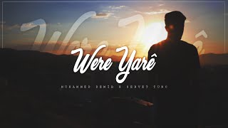 Muhammed Demir - Were Yarê | Prod. Servet Tunç Resimi