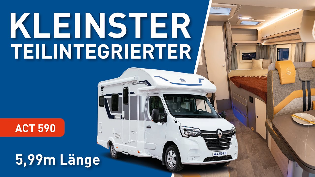 Der kleinste Teilintegrierte - nur 5,99 m  der ACT 590 von Ahorn Camp