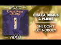 Chaka Demus & Pliers - She don't let nobody — (Official Music Video)
