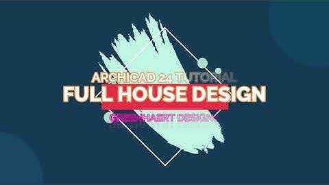 ARCHICAD 24 FULL TUTORIAL