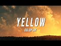 Coldplay  yellow tiktok remix lyrics