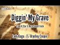アリースター誕生 Diggin&#39; My Grave レディーガガ&ブラッドリークーパー 日本語字幕