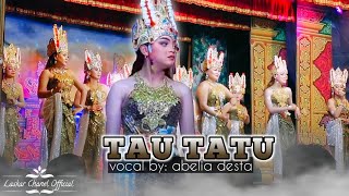 ABELIA DESTA • Lagu TAU TATU • Janger KRISHNA BUANA #alaudio