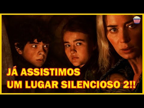 Primeiras Impressões | Um Lugar Silencioso 2