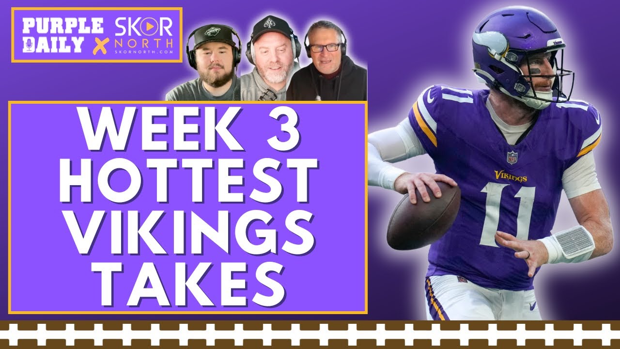 HOTTEST Minnesota Vikings takes after Week 3 BLOWOUT win over Cincinnati Bengals!