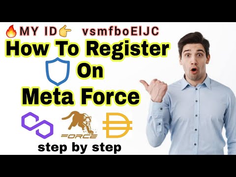 How to register on MetaForce and how to upgrade levels