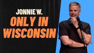 Things You Only See When You Visit Wisconsin | Jonnie W.