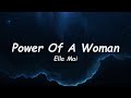 Ella Mai - Power Of A Woman (Lyrics) 🎵