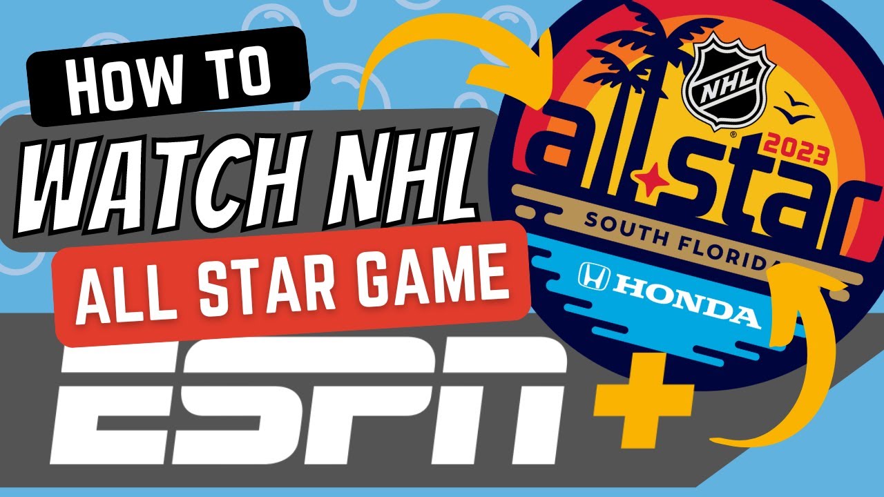 How to Watch the NHL All-Star Game 2023