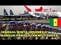 HEBOH, SENEGAL MINTA INDONESIA BANGUN PANGKALAN MILITERNYA