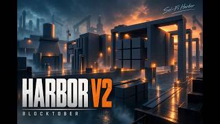 Harbor V2: Major Layout Update | Blocktober 2026