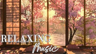relaxing music  for studying　SAKURA 春の夜に聴きたい癒しのピアノ　 作業用bgm　夜カフェ