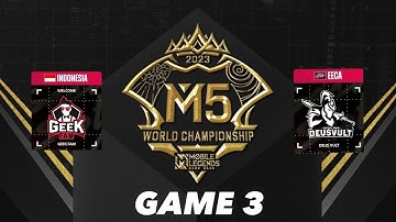 GEEK FAM VS DEUS VULT   GAME 3 M5 World Championship Group Stage