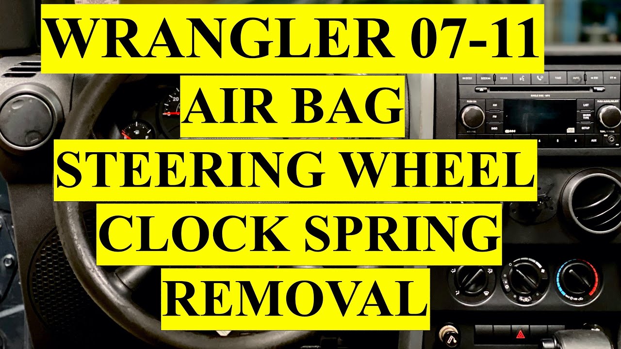 Air bag, Steering Wheel, Clock Spring removal on Jeep JK/JKU Wrangler  2007-2018 - YouTube