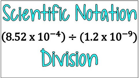 Divide REALLY Small Numbers Easily Using Scientific Notation