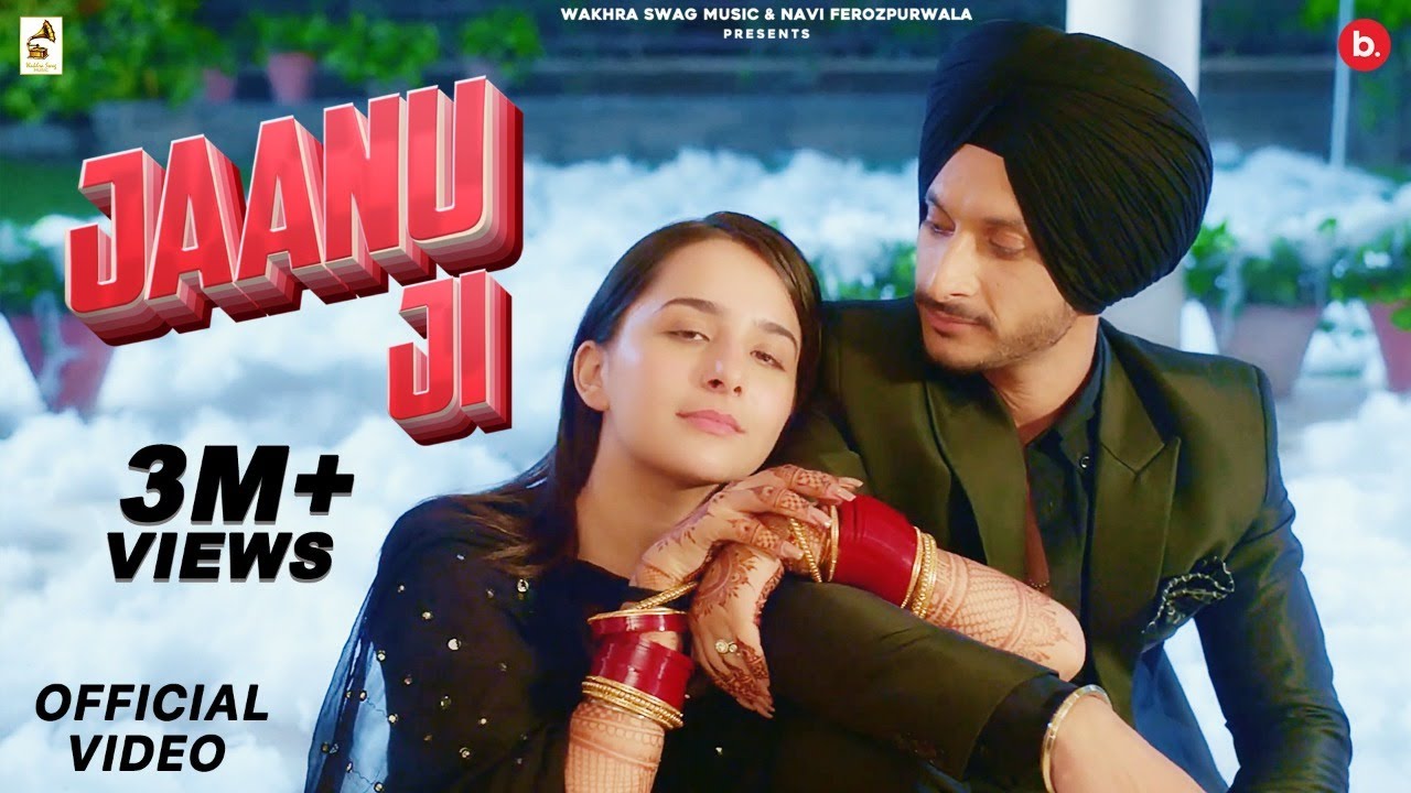 Jaanu Ji Official Video NavjeetOfficial  ft Sruishty Mann  NaviFerozpurwala   Latest Punjabi Song