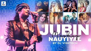 Jubin Nautiyal Mashup DJ Vishtech Best Of Jubin Nautiyal Love Mashup 2021 AIDC