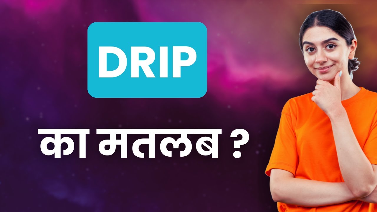 DRIP Ka Matlab Kya Hota Hai | Improve Daily Vocabulary - YouTube