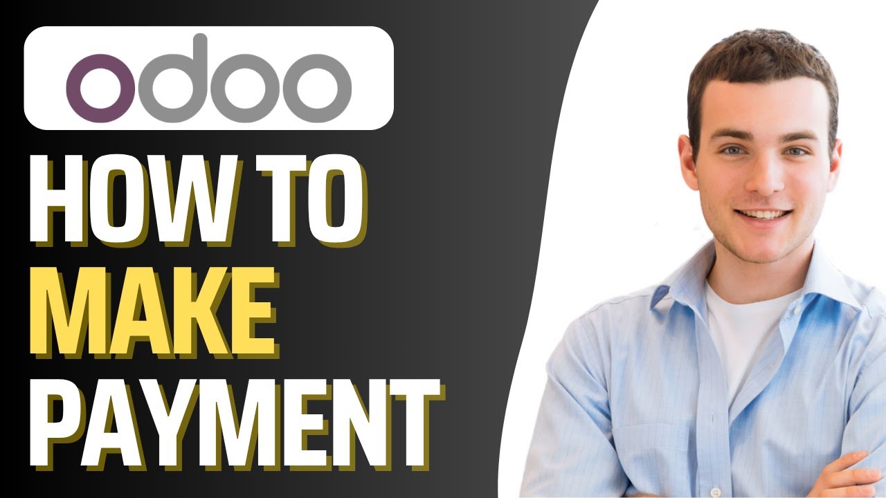 How To Make Payment in Odoo (Step By Step)