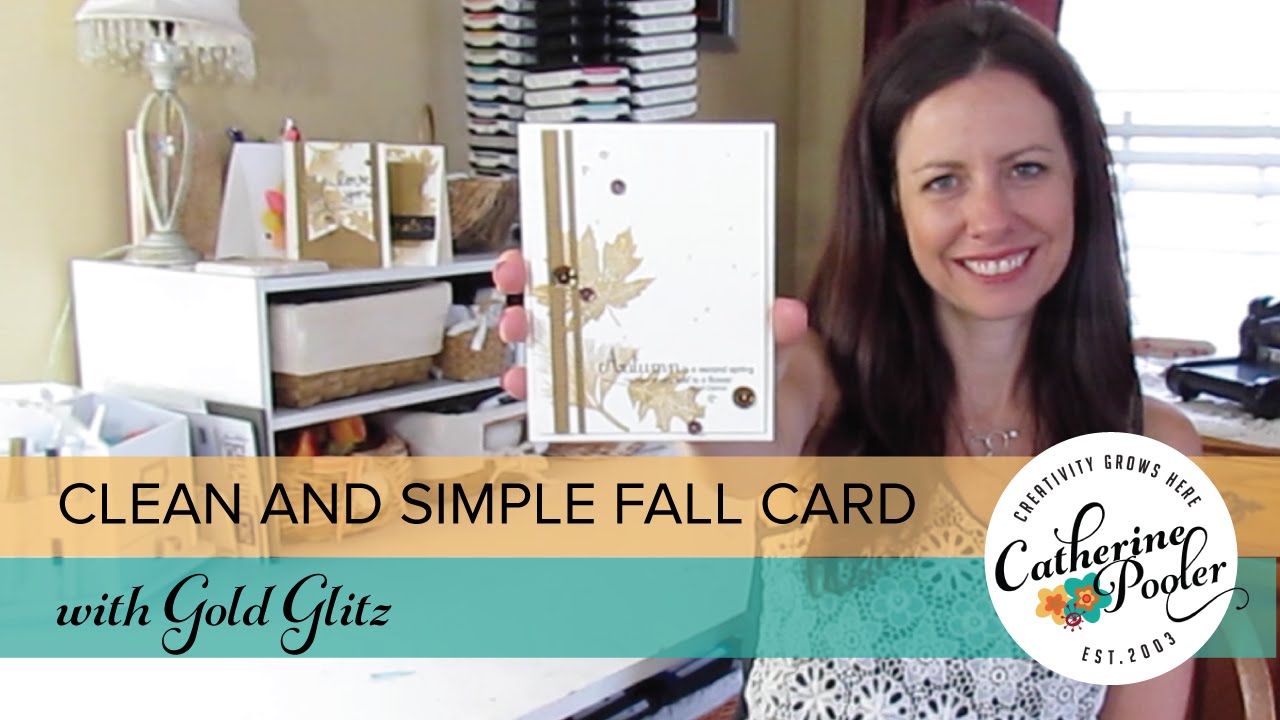 Clean and Simple Fall Card with Embossed Gold Glitz